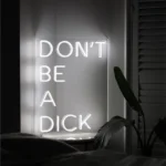 Don’t Be A Dick