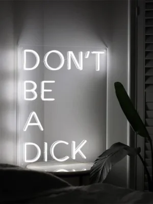 Don’t Be A Dick