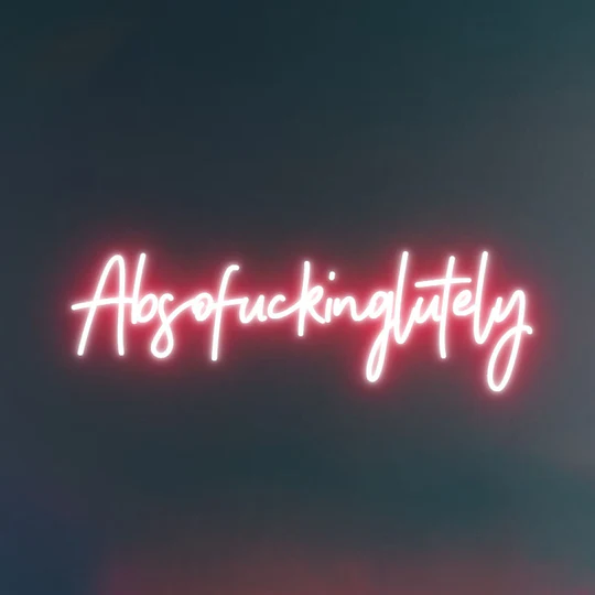 Absofuckinglutely