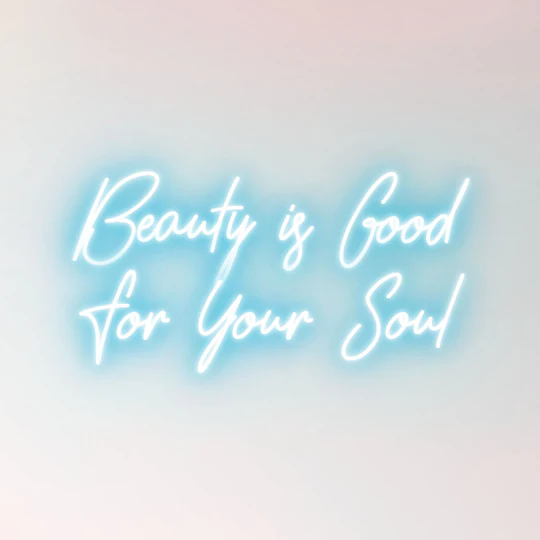 Beauty is good for your soul