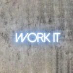 Work It