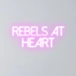 Rebels at Heart
