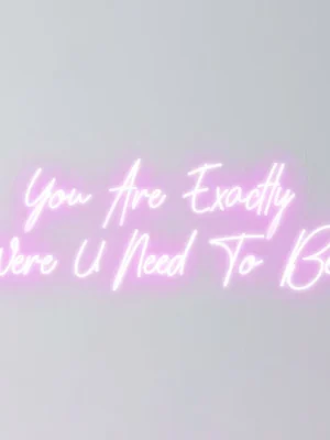 You are exactly where you need to be